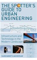 The Spotter's Guide to Urban Engineering