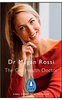 The Gut Health Doctor: An easy-to-digest guide to health from the inside out