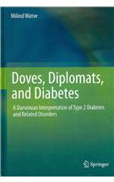 Doves, Diplomats, and Diabetes