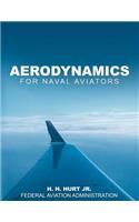 Aerodynamics for Naval Aviators