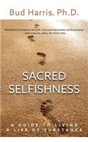 Sacred Selfishness