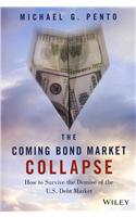 The Coming Bond Market Collapse