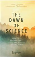 The Dawn of Science