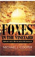 Foxes in the Vineyard