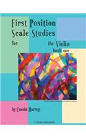 First Position Scale Studies for the Violin, Book One