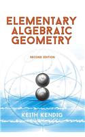 Elementary Algebraic Geometry