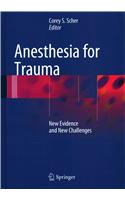 Anesthesia for Trauma