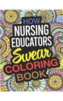 How Nursing Educators Swear Coloring Book