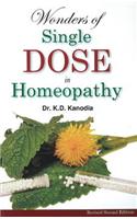 Wonders of Single Dose in Homeopathy