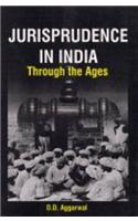 Jurisprudence In India: Through The Ages