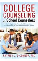 College Counseling for School Counselors