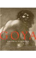 Goya: Order & Disorder