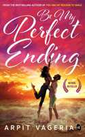 Be My Perfect Ending