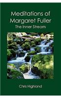 Meditations of Margaret Fuller