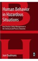 Human Behavior in Hazardous Situations