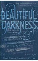 Beautiful Darkness (Book 2)