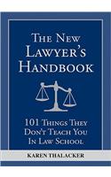 The New Lawyer's Handbook