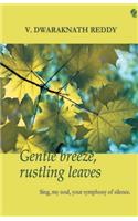 Gentle Breeze, Rustling Leaves