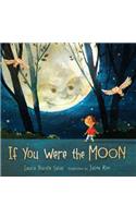 If You Were the Moon