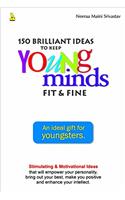 150 Brilliant Ideas To Keep YOUNG MINDS Fit & Fine