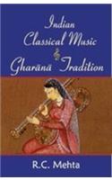 Indian Classical Music & Gharana Tradition