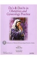 Do's and Dont's in Obstetrics and Gynecology Practice