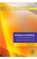 Multiphysics Modeling: Numerical Methods and Engineering Applications