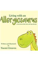 Living with an Allergiosaurus