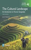 Cultural Landscape: An Introduction to Human Geography, Global Edition