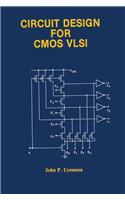 Circuit Design for CMOS VLSI