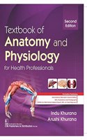 Textbook of Anatomy and Physiology for Health Professionals