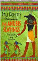 Anubis Slayings (Amerotke Mysteries, Book 3)