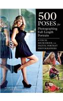 500 Poses for Photographing Full-Length Portraits