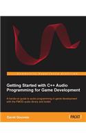 Getting Started with C]+ Audio Programming for Game Development