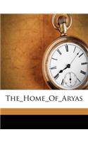 The Home of Aryas