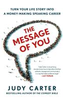 The Message of You