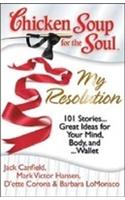 Chicken Soup for the Soul: My Resolution