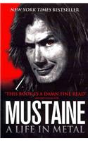 Mustaine: A Life in Metal