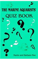 The Marine Aquarists' Quiz Book