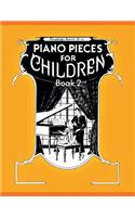 Piano Pieces for Children - Volume 2