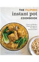 The Filipino Instant Pot Cookbook