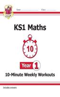 New KS1 Maths 10-Minute Weekly Workouts - Year 1