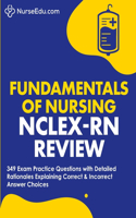 ﻿Fundamentals of Nursing - NCLEX-RN Exam Review