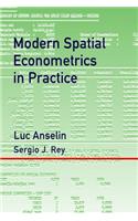 Modern Spatial Econometrics in Practice