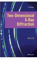 Two-Dimensional X-Ray Diffraction