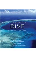 Fifty Places to Dive Before You Die