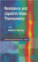 Handbook of Temperature Measurement Vol. 2: Resistance and Liquid-In-Glass Thermometry