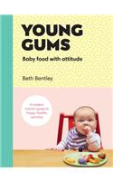 Young Gums: Baby Food with Attitude