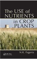 The Use of Nutrients in Crop Plants