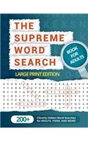 The Supreme Word Search Book for Adults - Large Print Edition